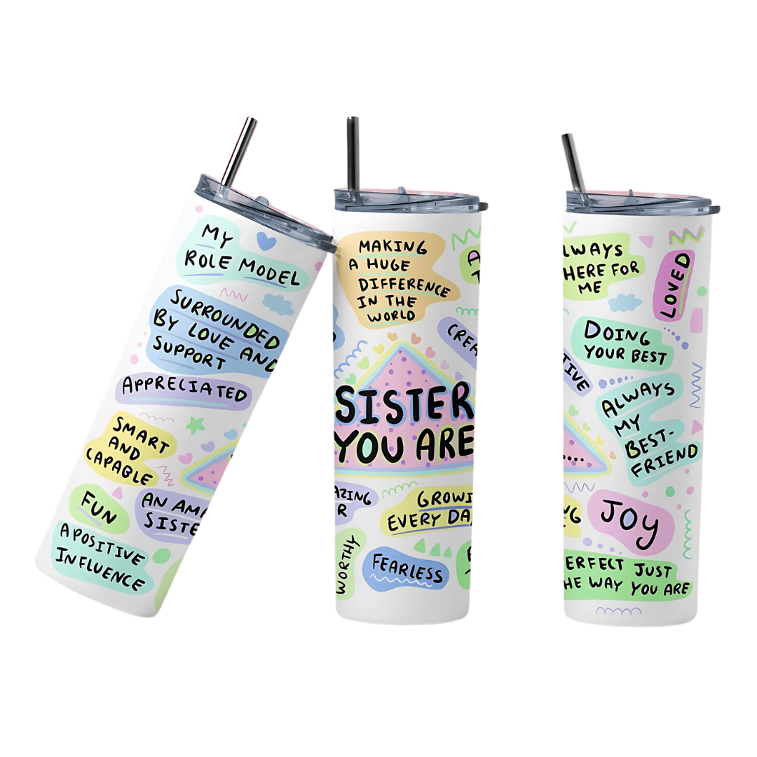 Sister Self Love Tumbler, Sister Gift, Affirmations Gift, Wellbeing Gift, Self Love Bottle, Gift for Sister, Sibling Gift, Drink Bottle