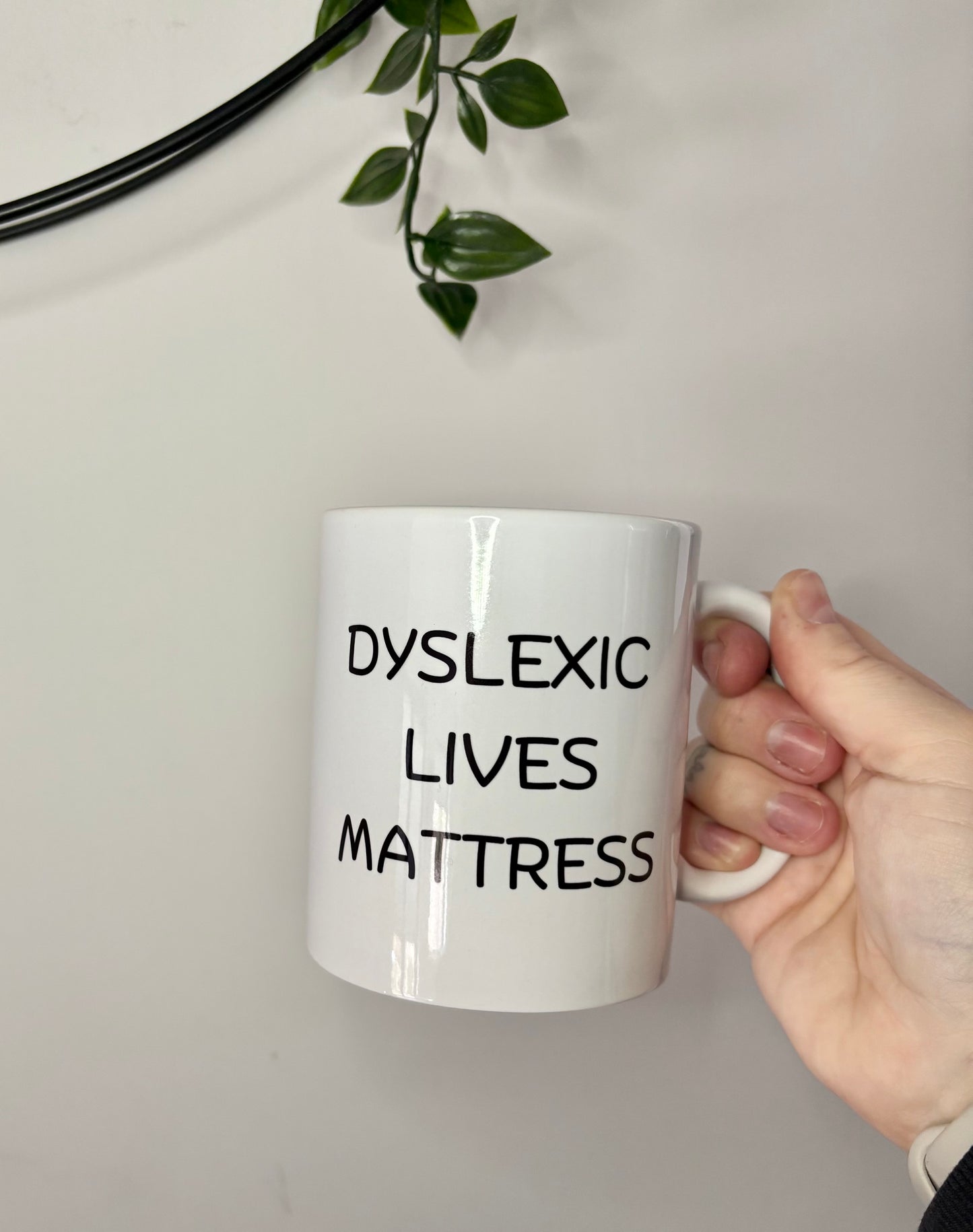 Dylexic Lives Mattress Mug, Matter, Funny Gift, Birthday Gift, Drinkware, For Her, Present, Funny Present, Mug Present, Joke Present