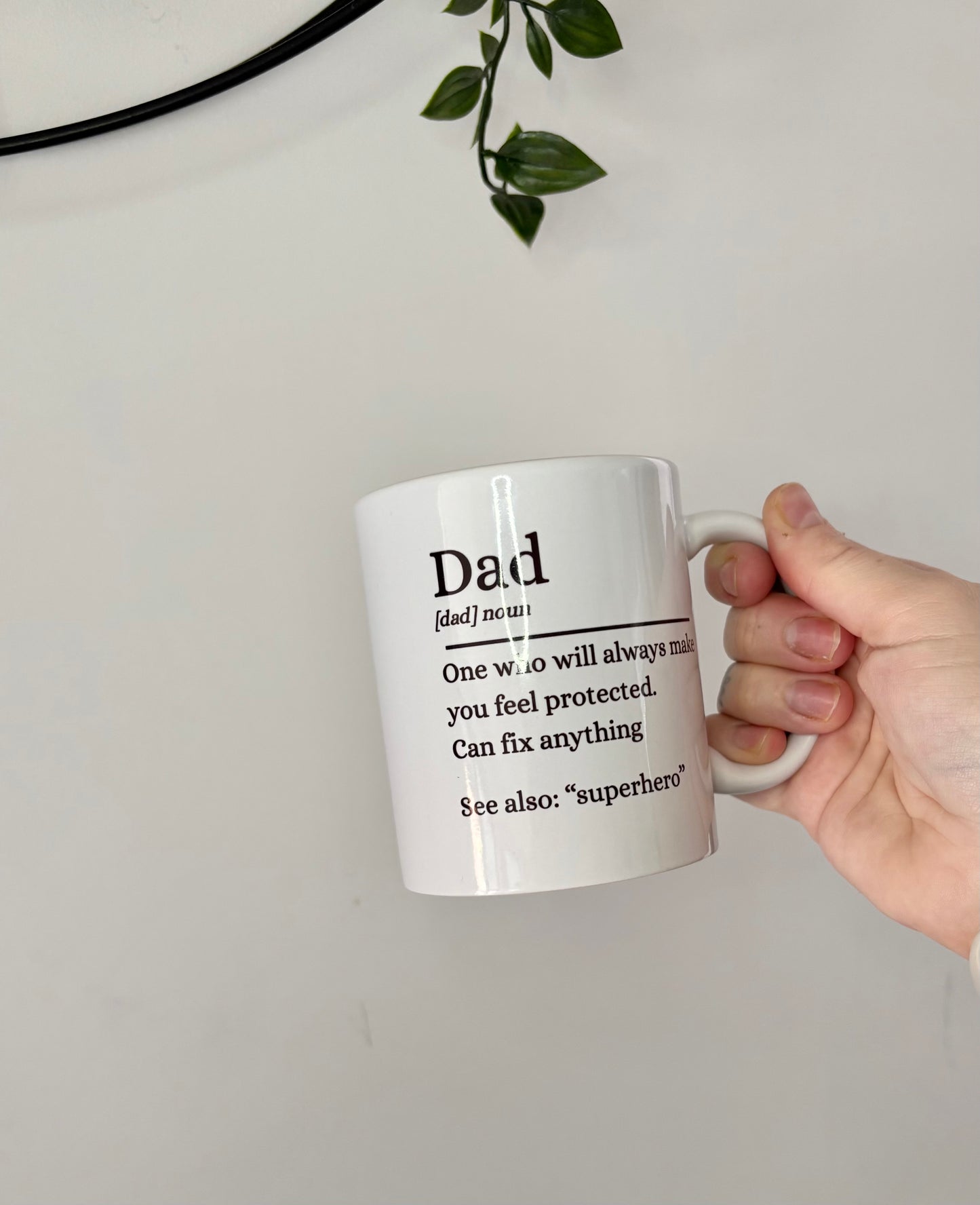 Dad Definition Mug, “Dad One Who Protects, Fixes Everything, See Also: Superhero” Father’s Day Gift, Dad Mug, Gift for Him, Daddy, Dad