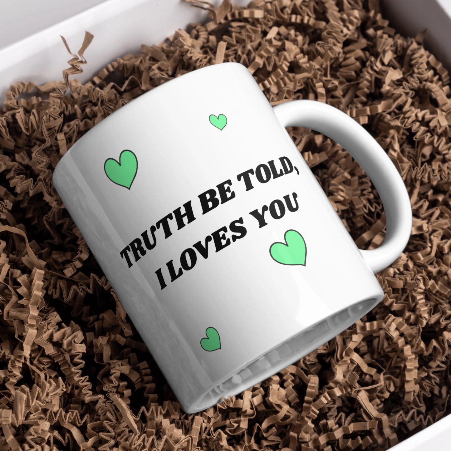 Truth Be Told I Loves You Mug – Gavin and Stacey Nessa Quote – Funny British TV Gift – Wales Comedy Fan Present – UK Sitcom Humor Cup