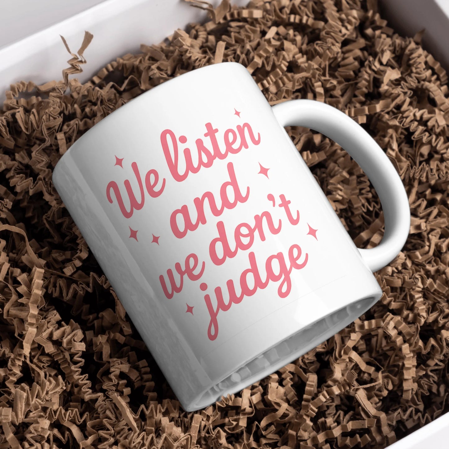 We Listen and We Don’t Judge Mug – Pink Girly Coffee Cup – Supportive Kind Quote – Therapist Gift – Mental Health Cute Pastel Mug