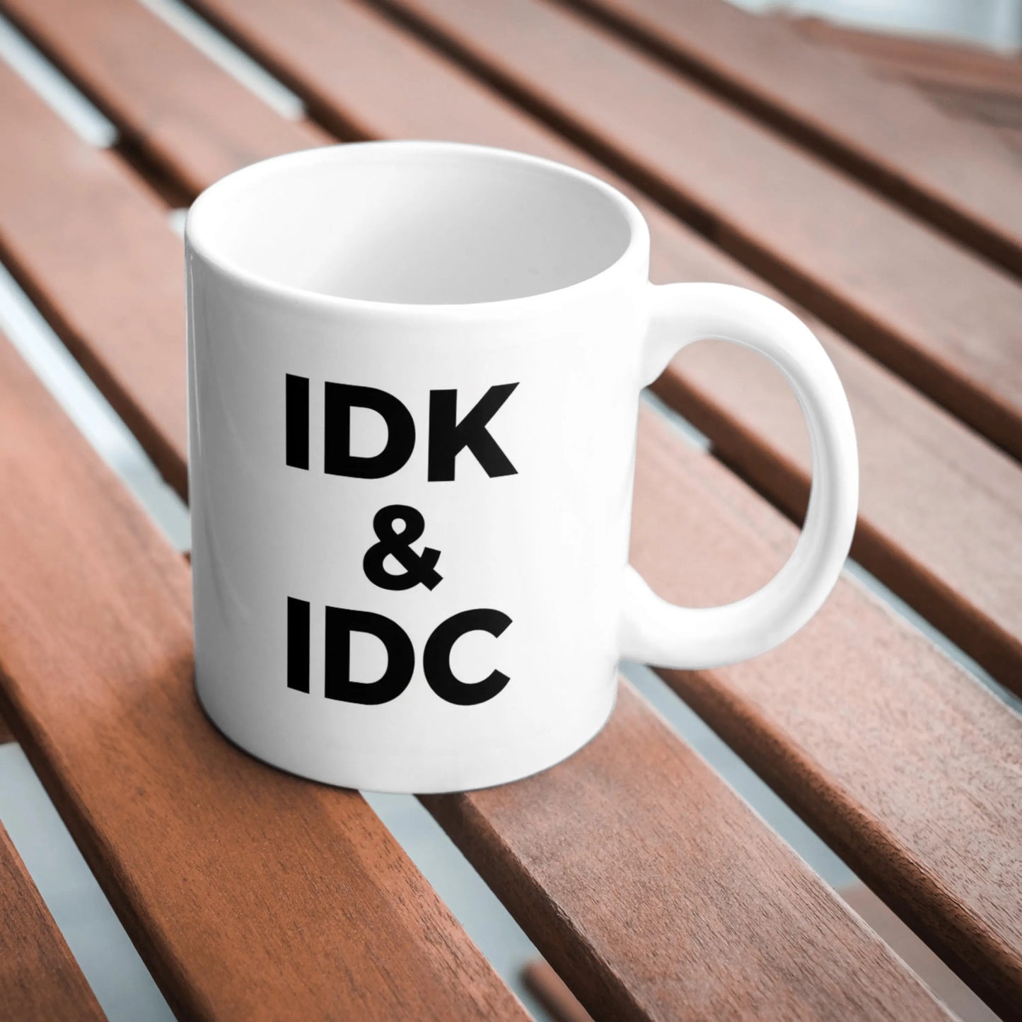 IDK And IDC Mug, Funny Sarcastic Mug, Mood Coffee Cup, Humour Gift For Friends, Aesthetic Minimalist Mug, Sassy Quote Mug, Gift For Her