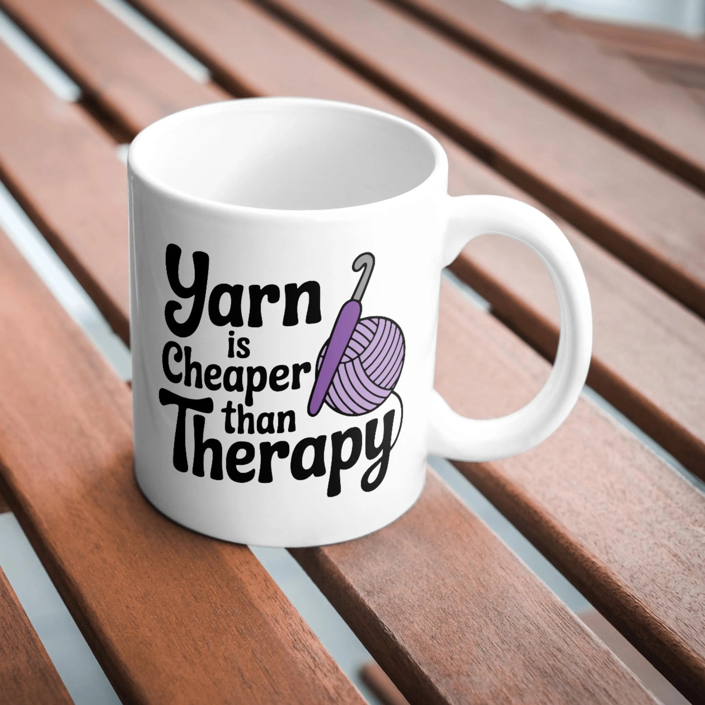 Yarn Is Cheaper Than Therapy Mug, Funny Crochet Mug, Yarn Lover Gift, Crochet Addict Cup, Knitting Humour, Handmade Craft Mug