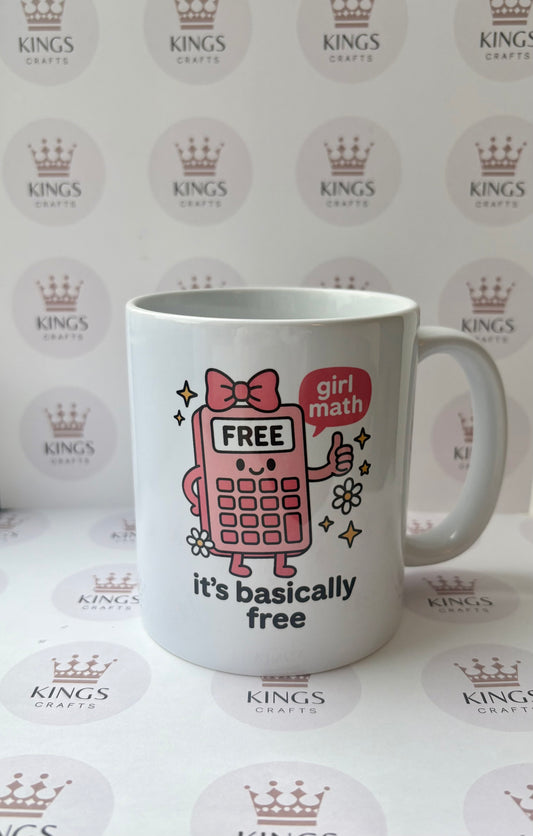 Funny Girl Math Mug - It's Basically Free Quote - Trendy Coffee Cup for Her - Girl Math Joke Gift - Humor Mug for Women or Teens