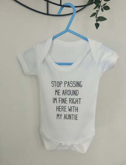 Stop Passing Baby Around, Happy With Auntie , New Baby, Bodysuit Vest, Auntie & Baby, Auntie Funny Joke, Baby Cute Clothes