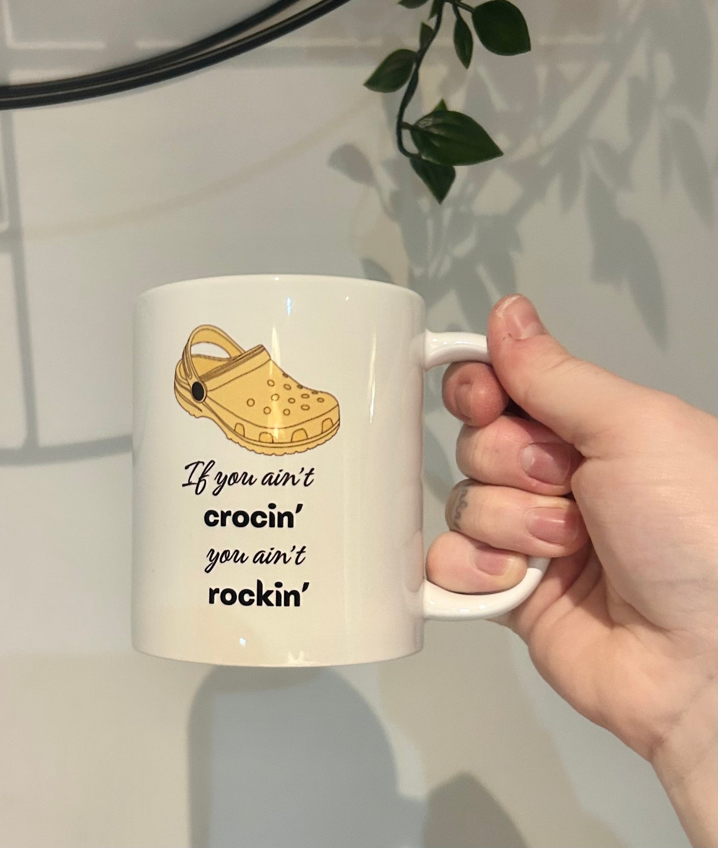 If You Ain't Crocin, You Ain't Rocin Mug, Gifts Ideas, Presents For Mum, Dad, Birthday, Christmas, Mothers, Fathers Day, Shoes, Croc