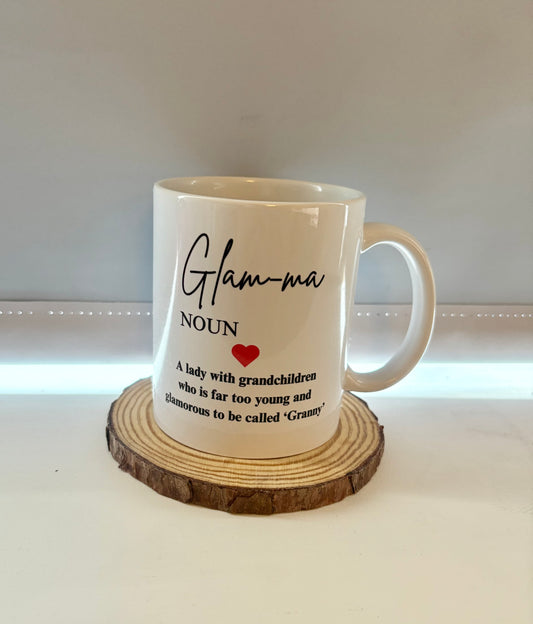 Glam-ma Mug, Grandma, Cool Grandma, Drinkware, Tea, Coffee, Nanny, For Grandma, From Grandchild, Grandchildren, For Her, Gift