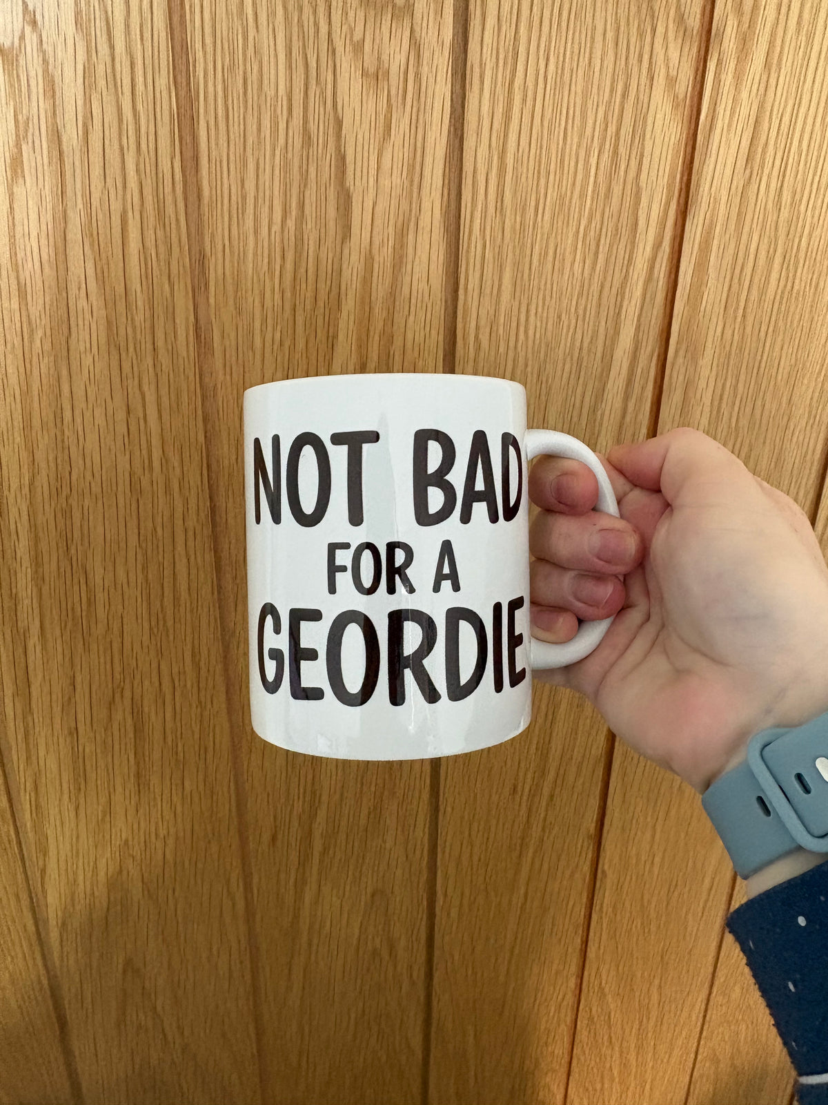 Not Bad For A Geordie Mug, Funny Geordie Coffee Mug, Newcastle Humour Mug, Northern Pride Cup, Geordie Gift Idea, UK Banter Mug