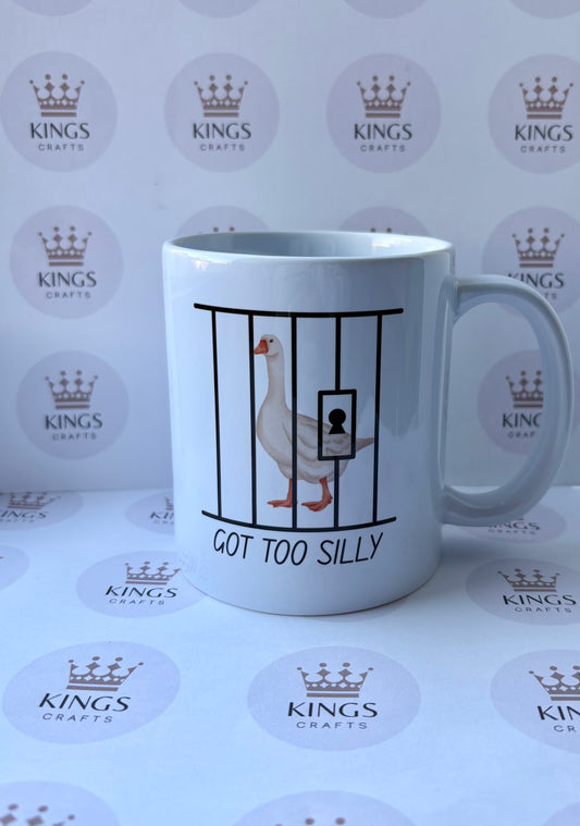 Got Too Silly Mug With Goose Behind Gates, Funny Animal Coffee Cup, Humorous Gift For Goose Lovers, Quirky Novelty Mug Present