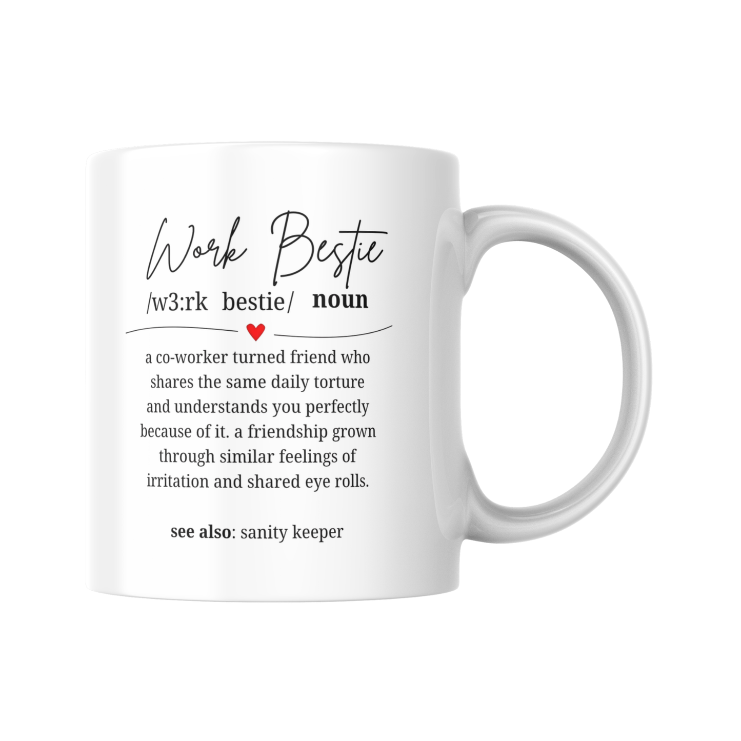 Work Bestie Mug, Work Friend Mug with Quote, Funny Office Coffee Cup, Coworker Gift for Colleague, Work Mate Friendship Mug, Leaving Gift