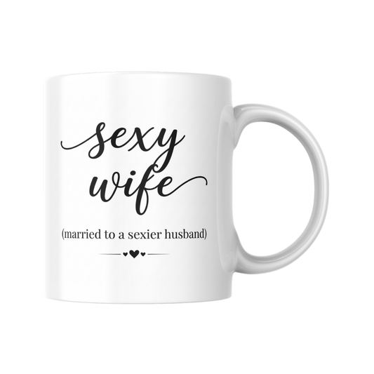 Sexy Wife Married To A Sexier Husband Mug, Funny Couple Coffee Mug, Husband Wife Gift, Anniversary Mug, Married Life Humour Cup