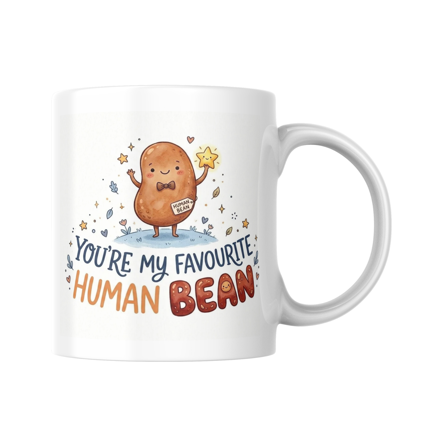 You’re My Favourite Human Bean Mug, Funny Baked Bean Pun Coffee Mug, Cute Pun Mug, Gift For Friends, Family, Partner, Humour Cup