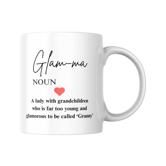 Glam-ma Mug, Grandma, Cool Grandma, Drinkware, Tea, Coffee, Nanny, For Grandma, From Grandchild, Grandchildren, For Her, Gift