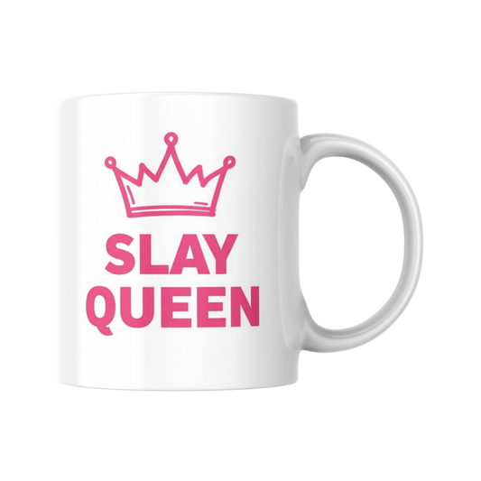 Slay Queen Mug, Funny Sassy Mug, Feminist Coffee Cup, Boss Lady Gift, Girl Power Mug, Gift For Her, Cute Motivational Mug, Novelty Mug