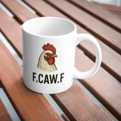Funny Chicken Mug F.CAW.F, Cheeky Farm Animal Cup, Hen Lover Gift, Farmhouse Coffee Mug, Rustic Poultry Present, Barnyard Tea Cup, Chicken