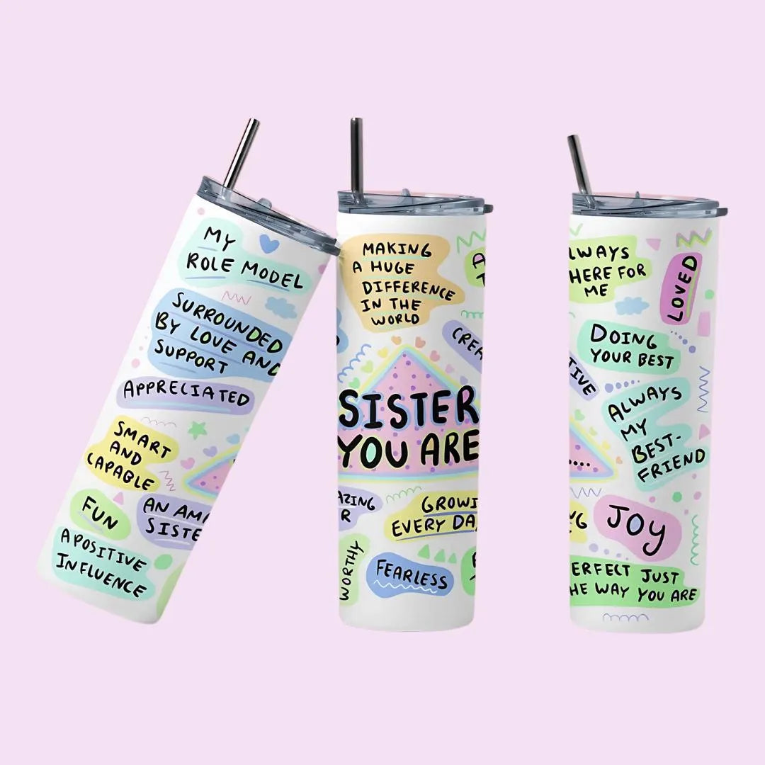 Sister Self Love Tumbler, Sister Gift, Affirmations Gift, Wellbeing Gift, Self Love Bottle, Gift for Sister, Sibling Gift, Drink Bottle