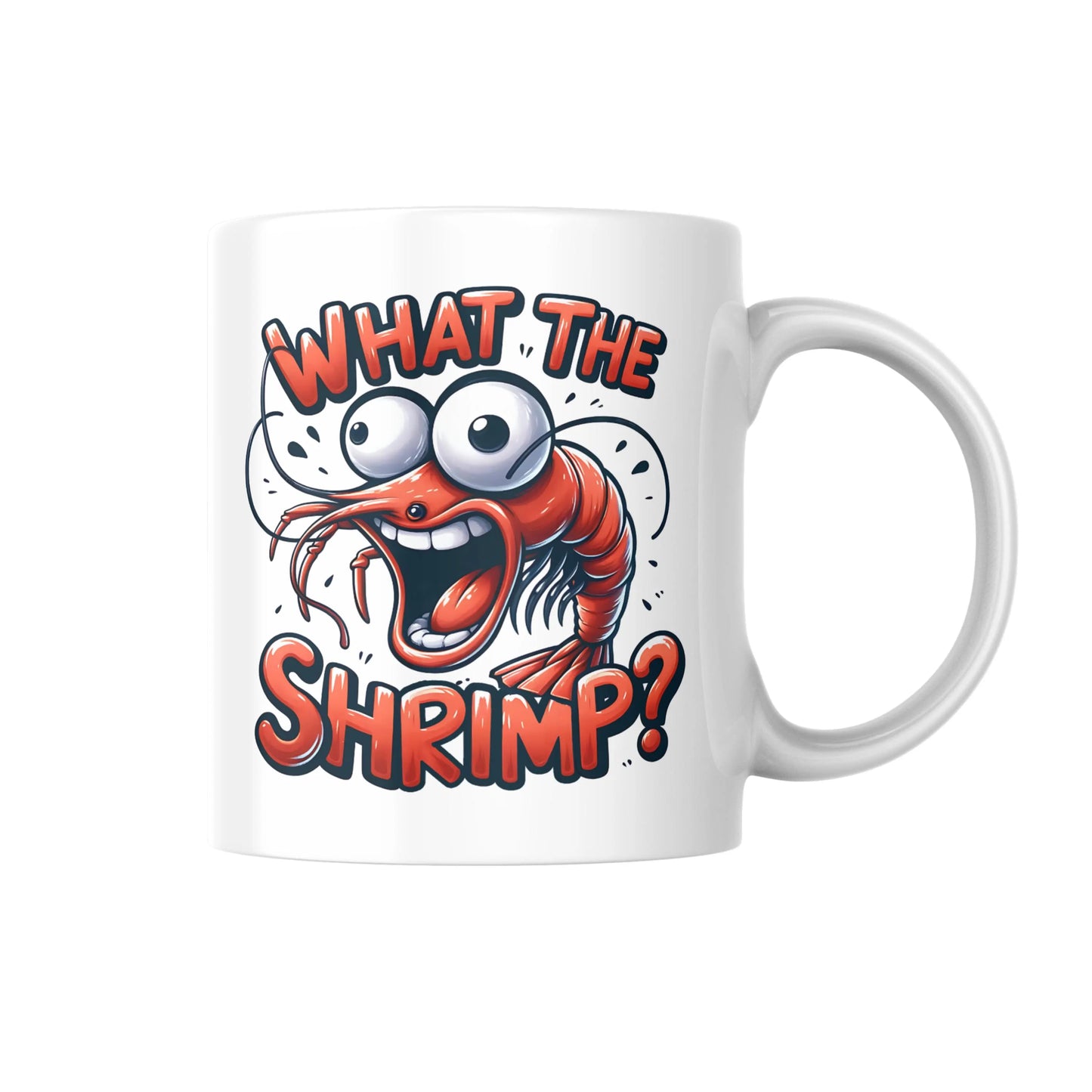 What the Shrimp Mug, Funny Seafood Lover Gift, Cute Ocean Animal Coffee Cup, Humour Pun Mug for Her or Him, Novelty Marine Life Mug