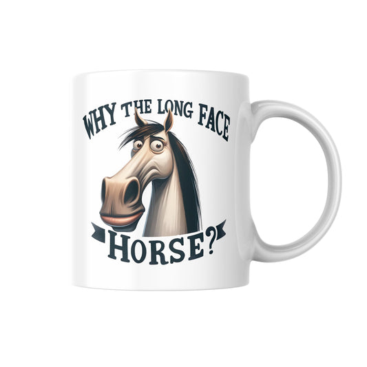 Why the Long Face Mug, Funny Horse Lover Gift, Cute Animal Coffee Cup, Humour Pun Mug for Her or Him, Novelty Equestrian Mug