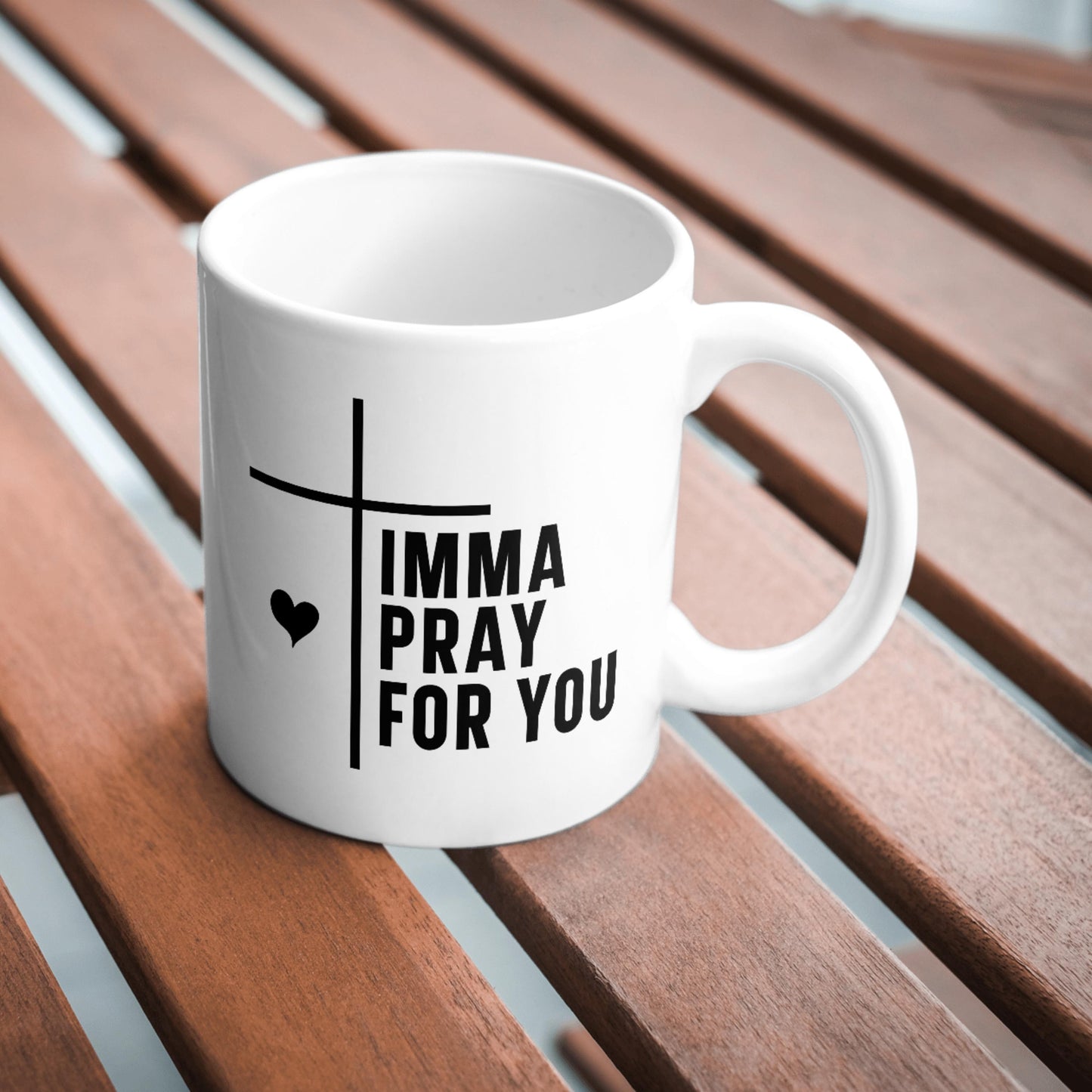 Imma Pray For You Mug, Funny Coffee Mug, Sarcastic Tea Cup, Humorous Gift, Witty Office Mug, Christian Humor, Quirky Cup