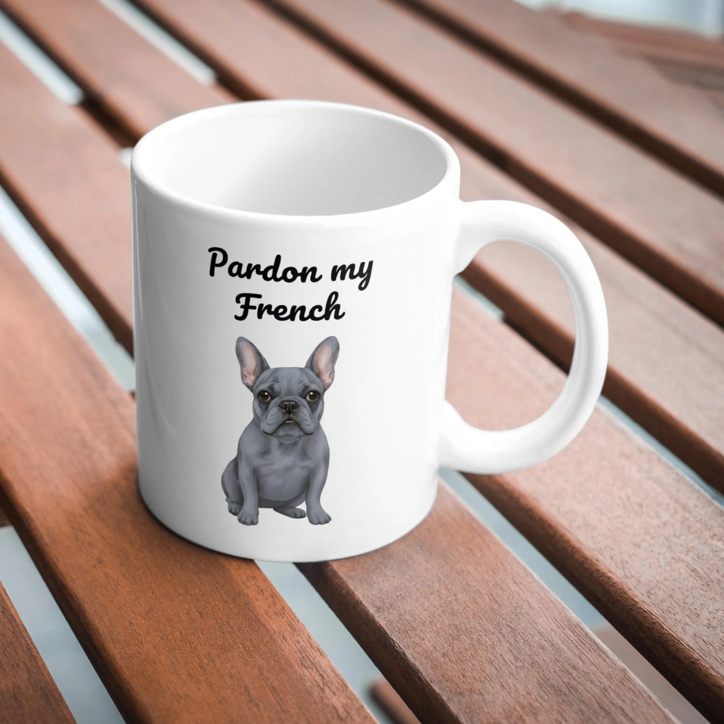 Pardon My French Mug, Blue Frenchie Dog Coffee Cup, Funny French Bulldog Gift, Cute Frenchie Mug for Mum, Dog Lover Present, Bully Breed Cup