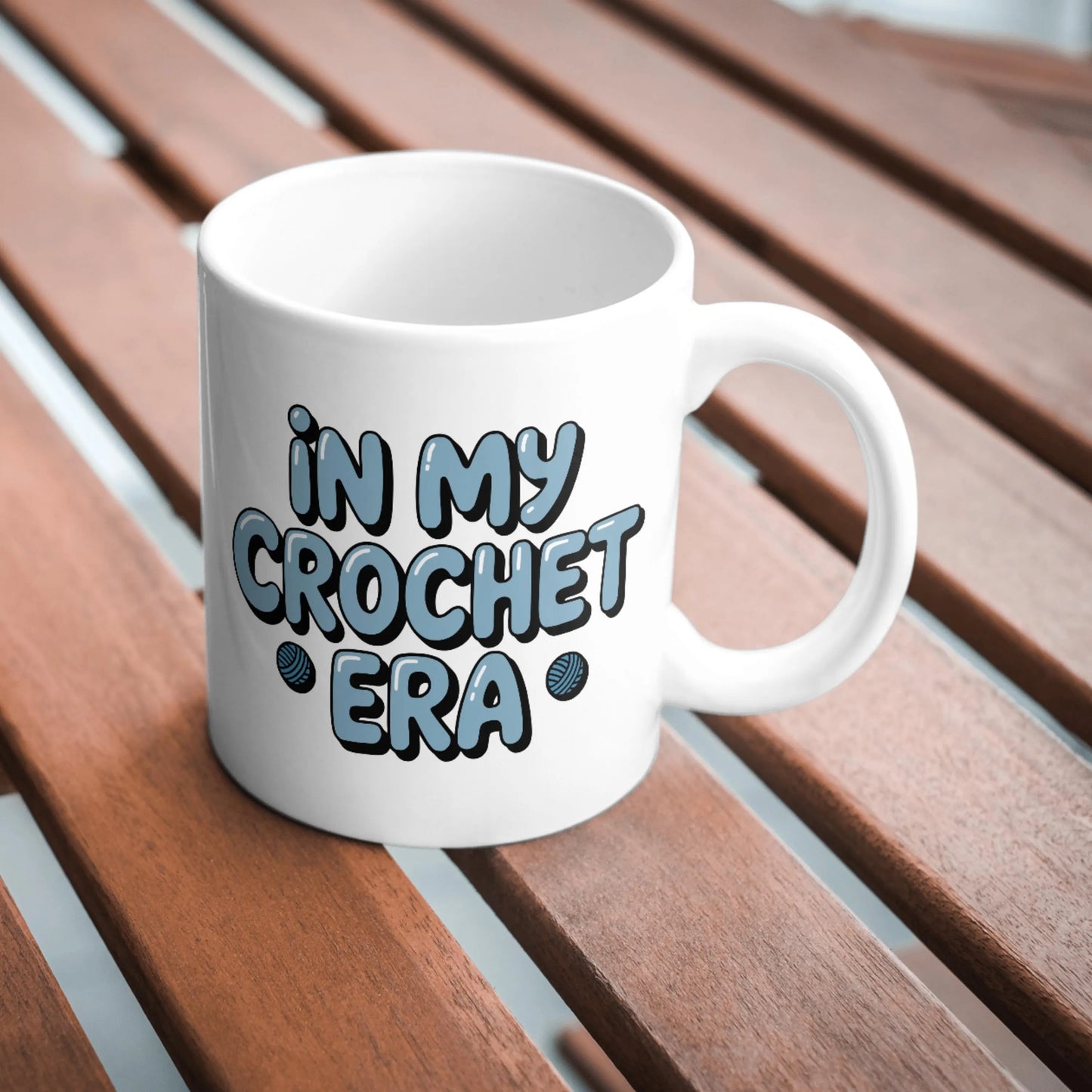 In My Crochet Era Mug, Funny Crochet Mug, Crochet Lover Gift, Yarn Addict Cup, Trendy Craft Mug, Crocheter Humour Gift