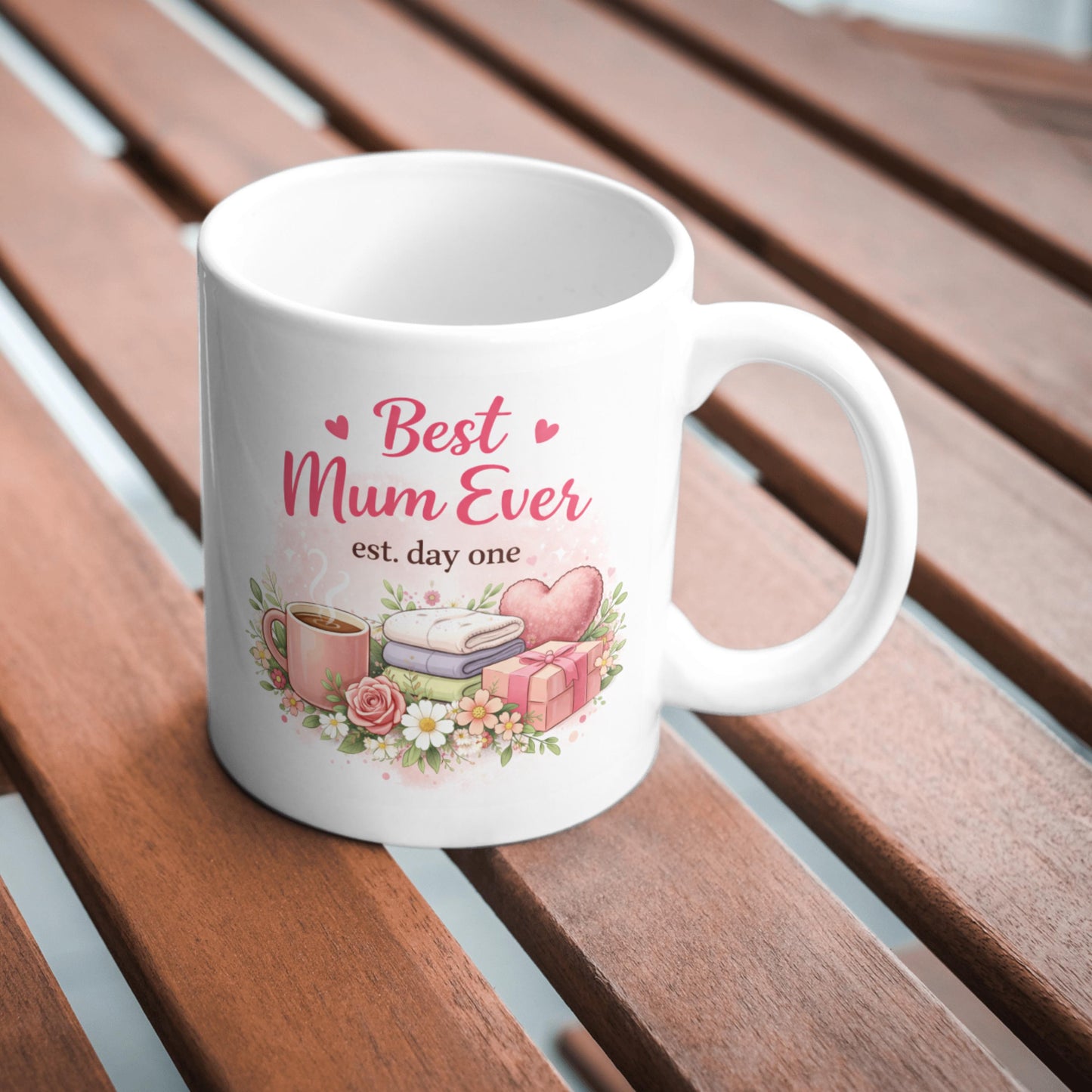 Best Mum Ever Mug, Est Day One Mug, Funny Mum Gift, New Mum Present, Mother’s Day Mug, Gift for Mum, Cute Coffee Cup