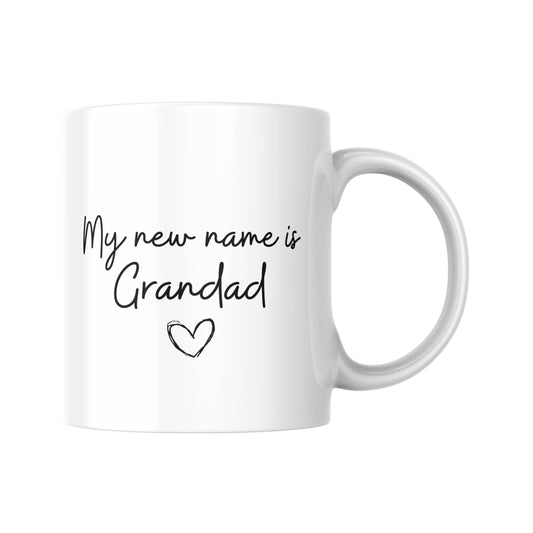My New Name Is Grandad Mug, New Grandad Gift, Grandad Coffee Cup, Baby Announcement Mug, Pregnancy Reveal Gift, Fathers Day Mug, Grandad