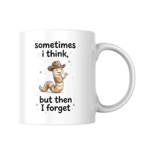 Funny Cowboy Worm Mug, Sometimes I Think But Then I Forget, Relatable ADHD Humor Gift, Cute Worm in Cowboy Hat Coffee Cup, 11oz Ceramic Mug