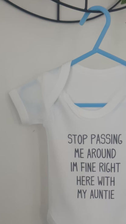 Stop Passing Baby Around, Happy With Auntie , New Baby, Bodysuit Vest, Auntie & Baby, Auntie Funny Joke, Baby Cute Clothes