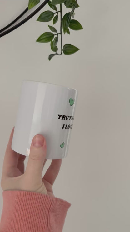 Truth Be Told I Loves You Mug – Gavin and Stacey Nessa Quote – Funny British TV Gift – Wales Comedy Fan Present – UK Sitcom Humor Cup