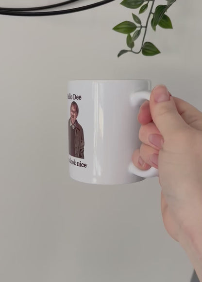 Funny Jim Friday Night Dinner Mug – “Hello [Name] You Look Nice” Quote – British TV Show Mug – Comedy Gift – Jim Catchphrase Mug